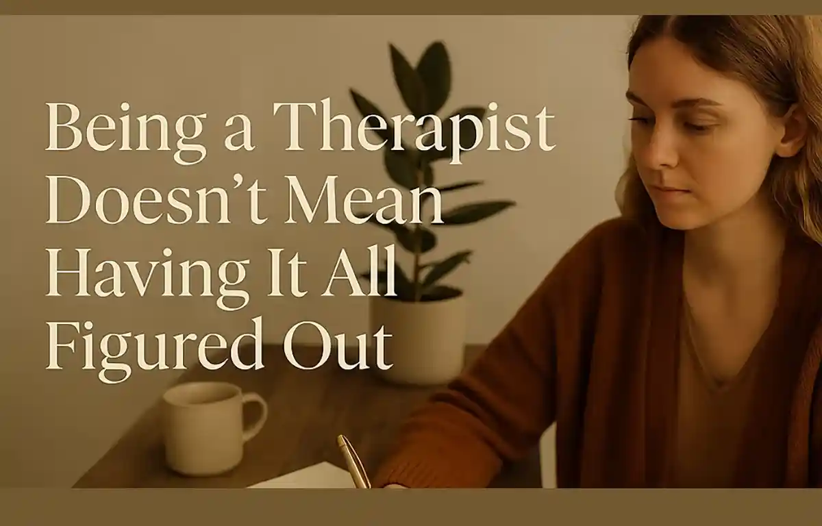 Being a therapist